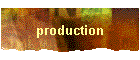 production